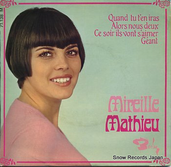 MATHIEU, MIREILLE quand tu t'en iras