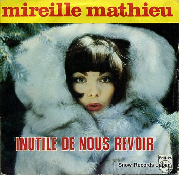 MATHIEU, MIREILLE inutile de nous revoir