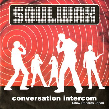 SOULWAX conversation intercom
