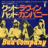 BAD COMPANY - good lovin' gone bad