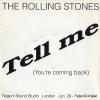 ROLLING STONES, THE - tell me(you're coming back)