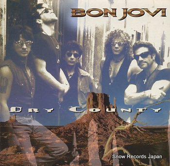 BON JOVI dry county