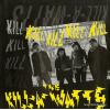 KILL-A-WATTS, THE - kill kill kill kill