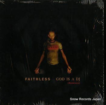 FAITHLESS god is a dj
