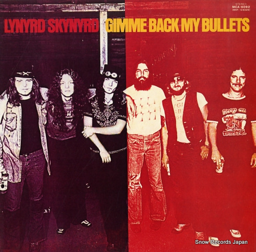 LYNYRD SKYNYRD gimme back my bullets