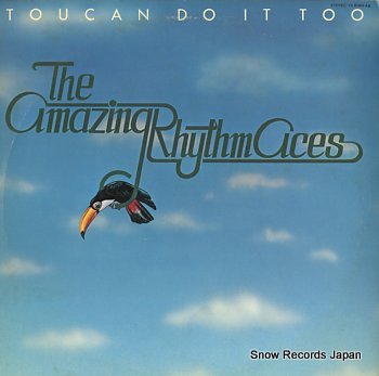 AMAZING RHYTHM ACES, THE toucan do it too
