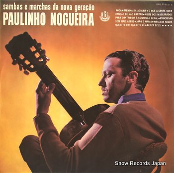 NOGUEIRA, PAULINHO sambas e marchas da nova geracao