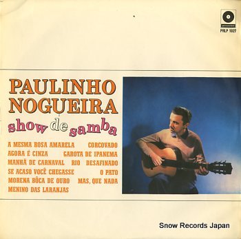 NOGUEIRA, PAULINHO show de samba