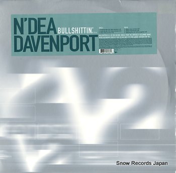 DAVENPORT, N'DEA bullshittin'