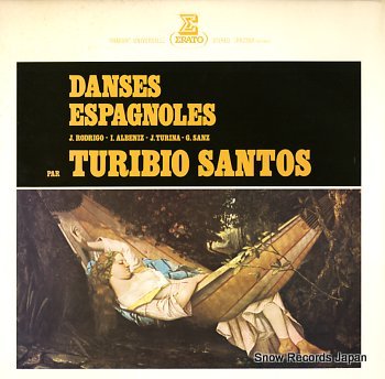 SANTOS, TURIBIO florilege de la guitare / danses espagnoles