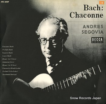 SEGOVIA, ANDRES bach; chaconne