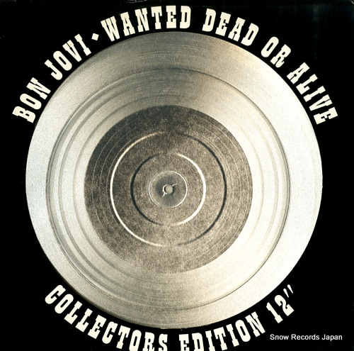 ボン・ジョヴィ wanted dead or alive collectors edition 12" JOVR112 ボン・ジョヴィ wanted dead or alive collectors edition 12" JOVR112