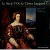 CANO, PABLO - le siecle d'or du clavier espagnol