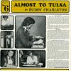 CHARLETON, BUDDY - almost to tulsa