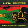 LATIN QUARTER - no rope as long as time