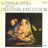 DRESDNER KREUZCHOR - weihnachten mit dem