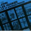 HOOKER, JOHN LEE - live at soledad prison