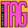 TAG - volume one