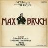 ACCARDO, SALVATORE - max bruch; violin konzerte nr.1 g-moll/nr.2 d-moll