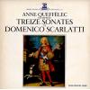 QUEFFELEC, ANNE - treize sonates de domenico scarlatti
