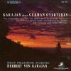 KARAJAN, HERBERT VON - karajan plays german overtures