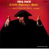 PETER, SCHICKELE - p. d. q. bach; a little nightmare music
