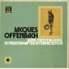 V/A - jacques offenbach - seine meisterwerke in meisterhafter interpretation