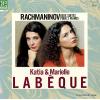 LABEQUE, KATIA AND MARIELLE - rachmaninov; deux suites pour 2 pianos