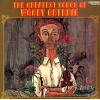 GUTHRIE, WOODY - the greatest songs of woody guthrie