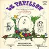 BONYNGE, RICHARD - offenbach; le papillon - complete ballet