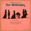 KLEE, BERNHARD - albert lortzing; der wildschutz - ausschnitte -