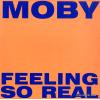 MOBY - feeling so real