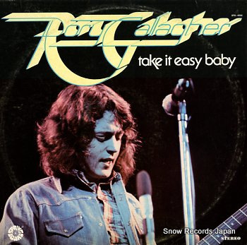 GALLAGHER, RORY take it easy baby