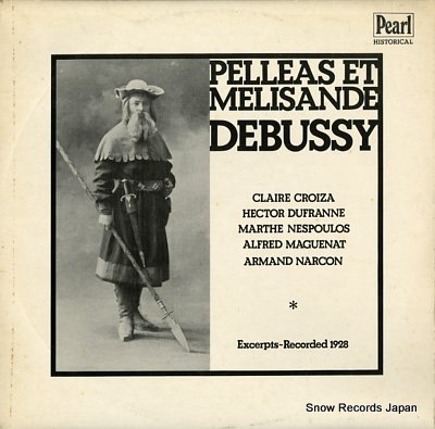Debussy; Pelleas Et Melisande