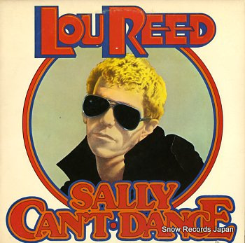 REED, LOU sally can't dance