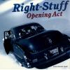 RIGHT STUFF - opening act