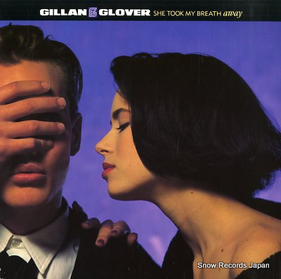 GILLAN & GLOVER she took my breath away Vinyl Records
