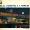 JOHNSON, J.J. - blue trombone