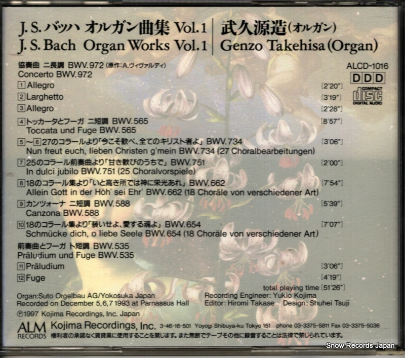TAKEHISA, GENZO bach; organ works vol.1 ALCD-1016