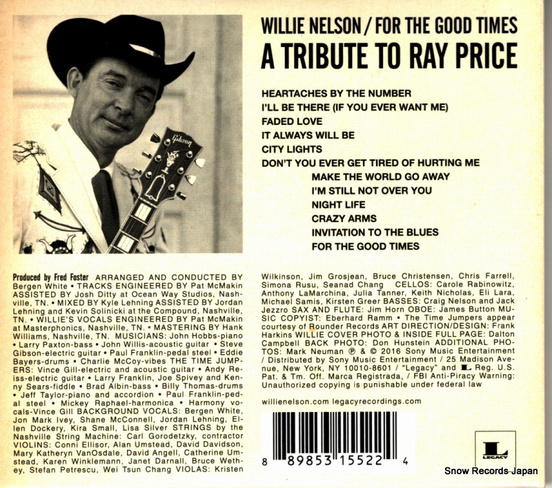 NELSON, WILLIE for the good times / a tribute to ray price 88985315522