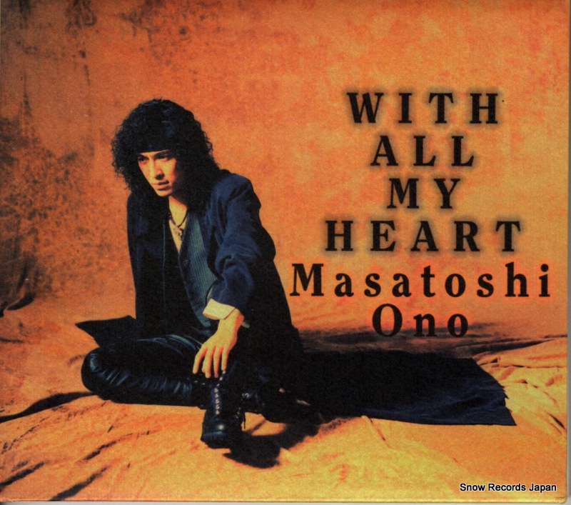 ONO, MASATOSHI with all my heart SRCL2810