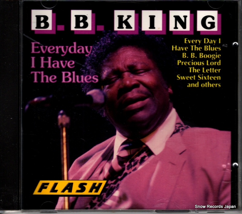 B.B. everyday i have the blues 8328-2 / F8328-2CD