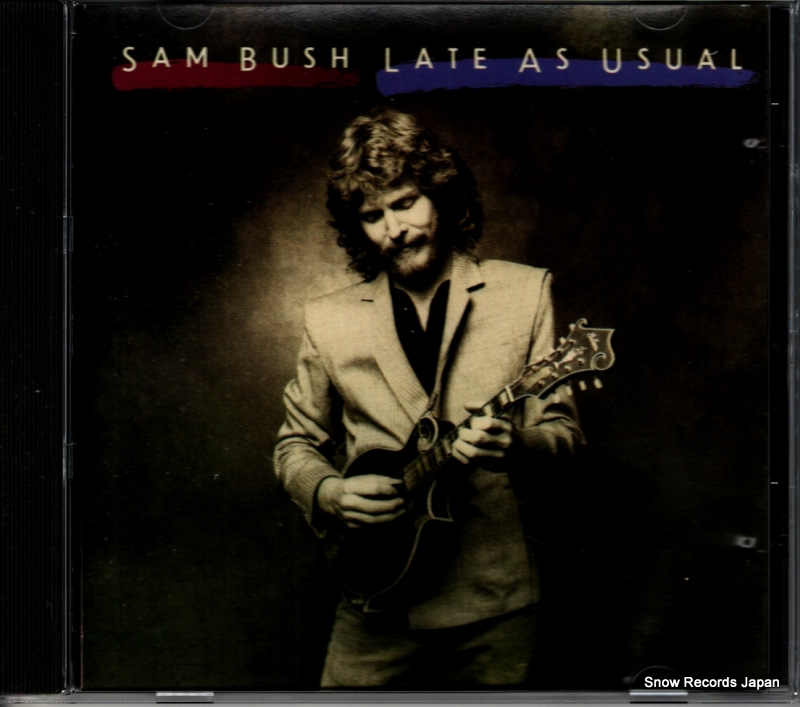 サム・ブッシュ late as usual CD0195