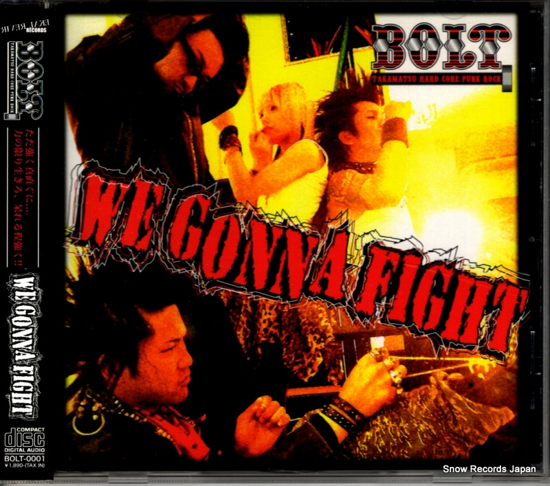 BOLT we gonna fight BOLT-0001