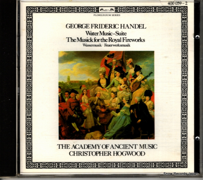 クリストファー・ホグウッド handel; water music - suite 400059-2