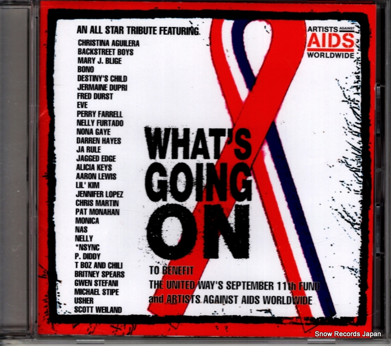 ARTISTS AGAINST AIDS WORLDWIDE ホワッツ・ゴーイン・オン SICP56