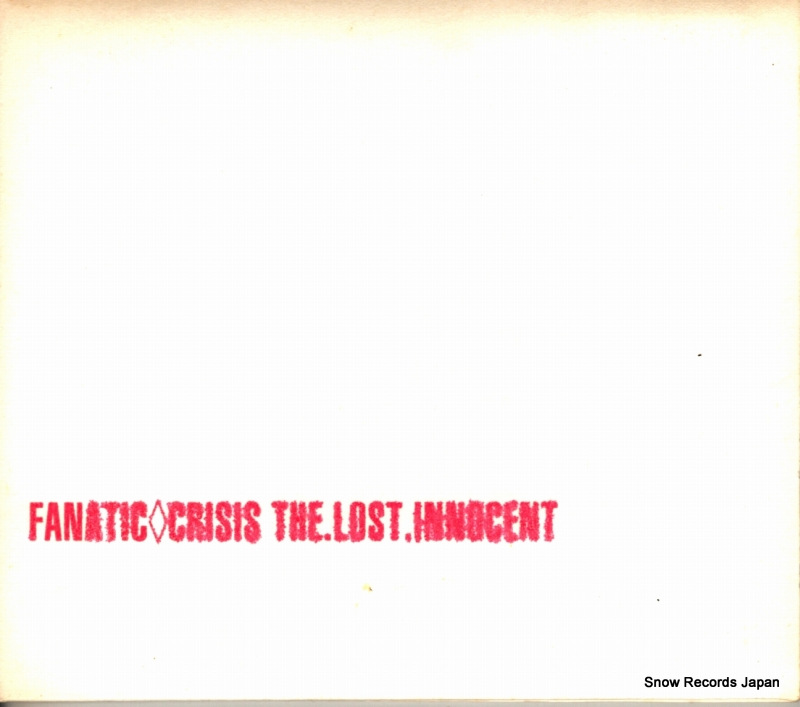 ファナティック・クライシス the lost innocent FLCF-3744 / 06-017