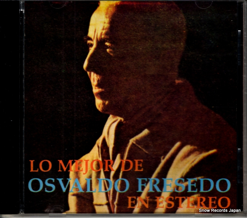 �����Х�ɡ��ե쥻�� lo mejor de osvaldo fresedo en estereo 4616192 / 2-461619