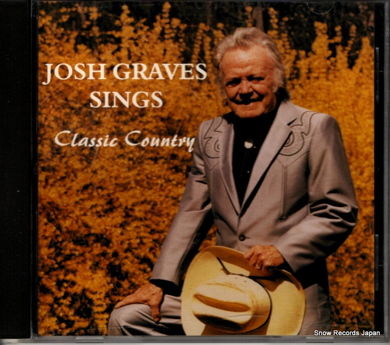 ジョッシュ・グレイブス sings classic country CD-003