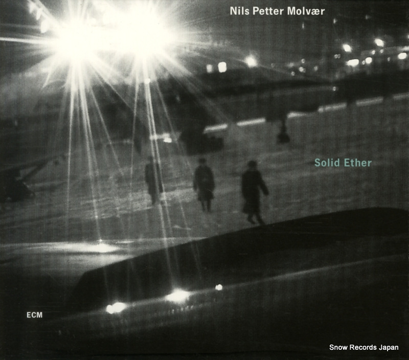 ニルス・ペッター・モルヴェル solid ether ECM1722 / 543365-2